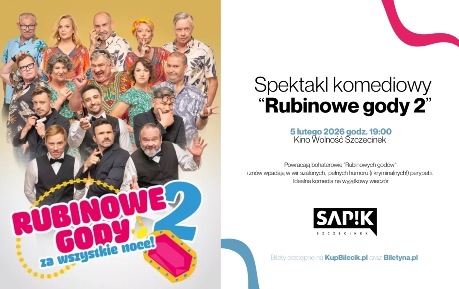 Spektakl Rubinowe gody powraca - SAPiK Szczecinek