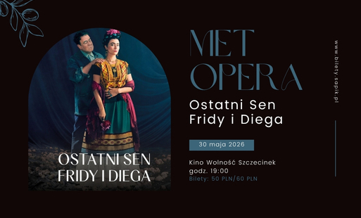 Zdjęcie do &bdquo;Ostatni sen Fridy i Diega&rdquo; na zakończenie sezonu Met Opera