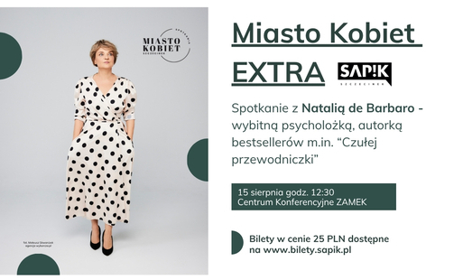 Zdjęcie do Miasto Kobiet EXTRA &ndash; spotkanie z Natalią de Barbaro