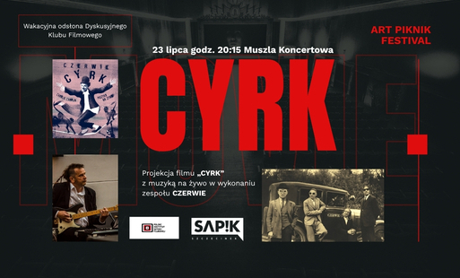 Zdjęcie do Pokaz filmu &bdquo;CYRK&rdquo; z muzyką na żywo zespołu CZERWIE
