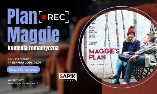 Zdjęcie do Plan Maggie &mdash; kino plenerowe przeniesione na inny termin!