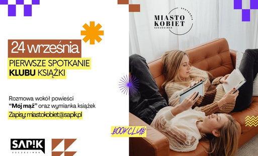 Zdjęcie do &nbsp;Pierwsze spotkanie Klubu Książki &bdquo;Miasta Kobiet&rdquo;
