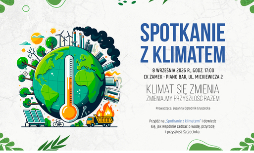 Zdjęcie do Spotkanie z klimatem &ndash; zmieniajmy naszą przyszłość razem