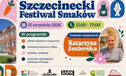 Zdjęcie do Spotkajmy się przy wsp&oacute;lnym stole - zapraszamy na pierwszy, Szczecinecki Festiwal Smak&oacute;w