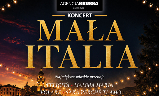 Zdjęcie do Koncert Mała Italia - Największe Włoskie Przeboje! 