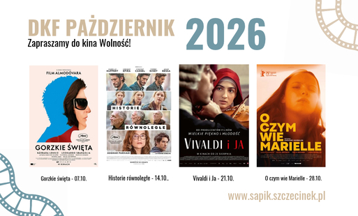 Zdjęcie do DKF w październiku &ndash; zapraszamy ponownie do kina Wolność!