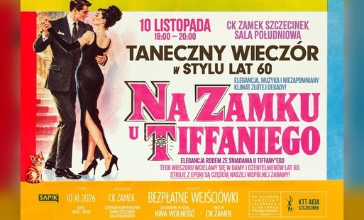 Zdjęcie do &bdquo;Na Zamku u Tiffaniego&rdquo; &ndash; potańc&oacute;wka w stylu lat 60. w Szczecinku